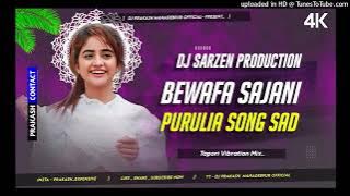 Bewafa Sajani  Tapori Vibration Mix) DJ SarZen Production