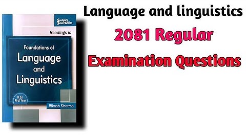 2081 All questions | Language and linguistics past year questions|B.ed 1st year|@bahinikopadhai