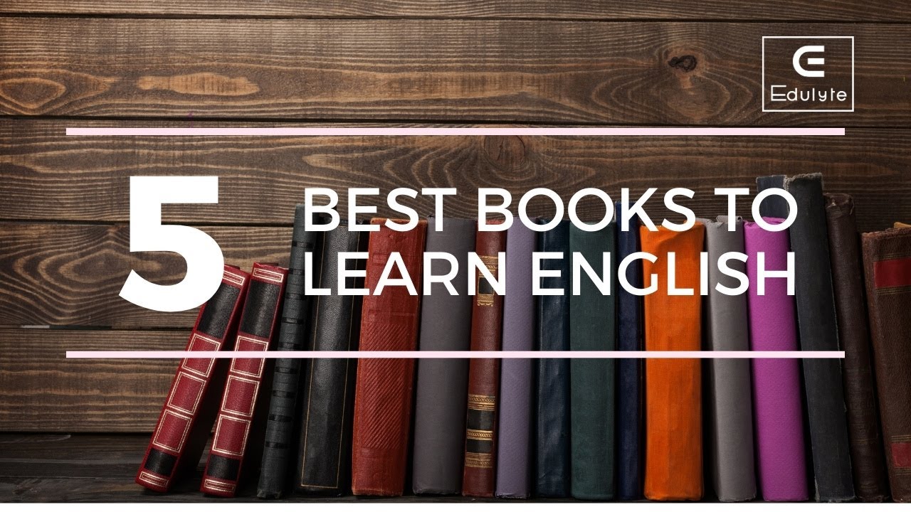 How To Improve Your English | 5 Best Books To Learn English | Learn ...