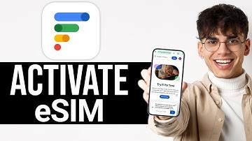 How to Activate Google Fi eSIM on Android (2025) - Full Guide