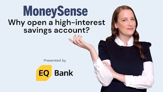Why open a high-interest savings account? by MoneySense Canada 222 views 1 year ago 1 minute, 39 seconds