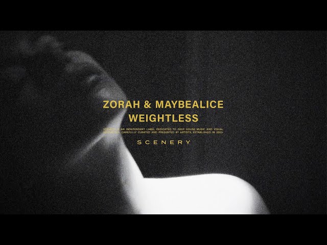 Zorah & maybealice - Weightless | scenery. class=