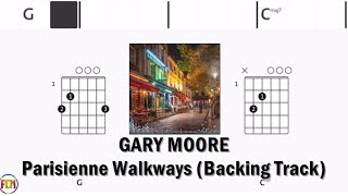 GARY MOORE Parisienne Walkways • Backing Track | Scrolling Guitar Chords & Lyrics