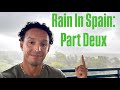 Rain in Spain : Part Deux