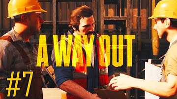 A WAY OUT Gameplay Walkthrough Part 7 -RAY ~ THE ROBBERY - ULTRA PC [1080p] - No Commentary