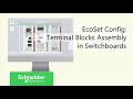 EcoSet Config – How to Automatically Define and Assemble Terminal Blocks in Switchboards Design?