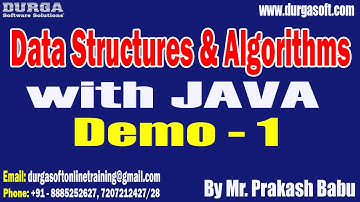 DSA with JAVA tutorials || Demo - 1 || by Mr. Prakash Babu On 21-05-2025 @7PM IST