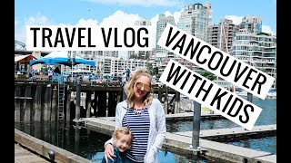 A fun travel vlog of our trip to vancouver, the pacific northwest...
let's explore vancouver with kids!! come us and stanley park,
granville isl...