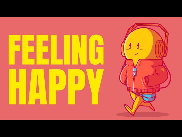 Feeling Happy Music - Feel-Good Songs to Boost Your Mood and Keep You Smiling class=