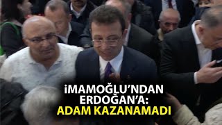 Ekrem İmamoğlundan Erdoğana Adam Kazanamadı