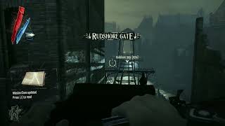 Dishonored _ Easy and quick way to Get through the quarantine wall without being detected