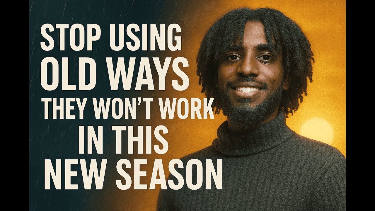 Old Ways Won't Work In a New Season