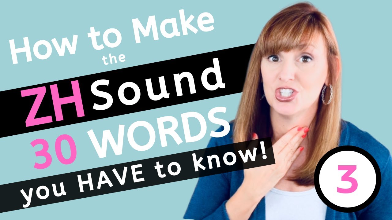 How to make the ZH /ʒ/ Sound: 30 Words you Need to Know