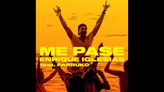 Enrique Iglesias - Me Pase (feat. Farruko) Resimi