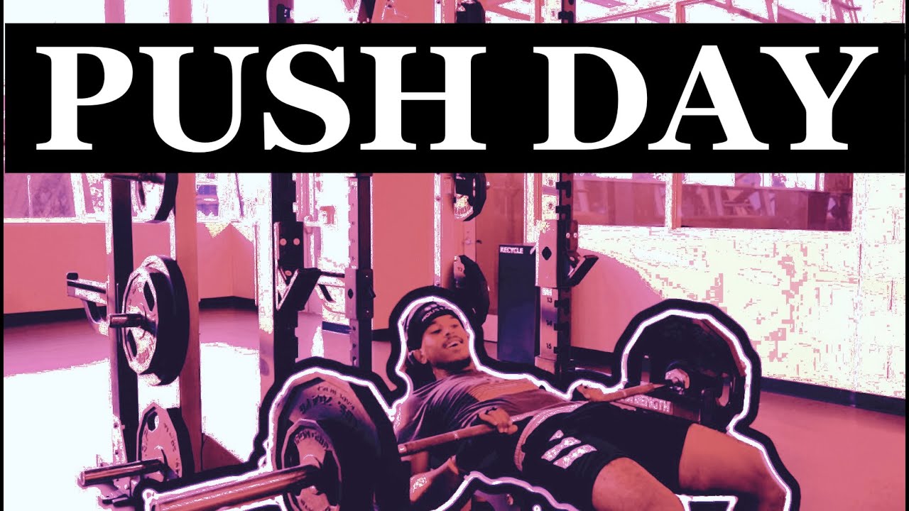 Push Day at PV