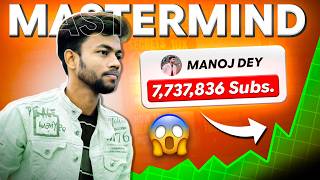 MANOJ DEY: The YouTube Growth MASTERMIND Decoded ✔