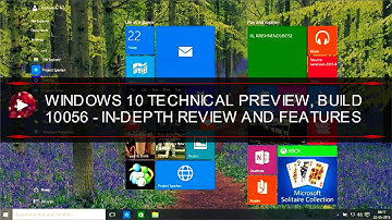 Windows 10 Technical Preview, Build 10056,In Depth review and features....