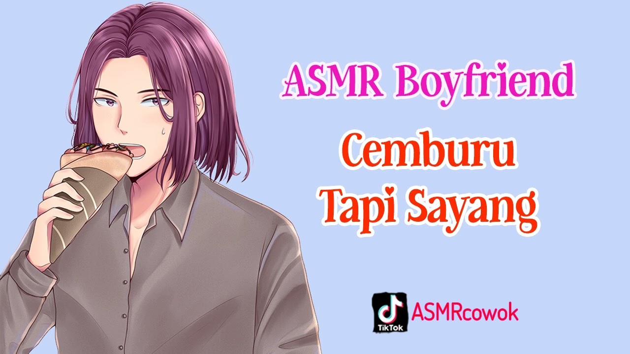 Cemburu - ASMR Cowok | asmr suara cowok