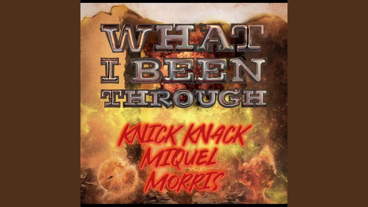 Watch What I Been Through on YouTube Watch What I Been Through on YouTube