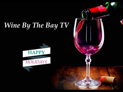 Wine by the Bay TV Episode 3... Happy Holidays!