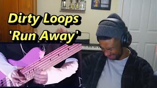 Musician Reacts - Dirty Loops - Run Away | REACTION