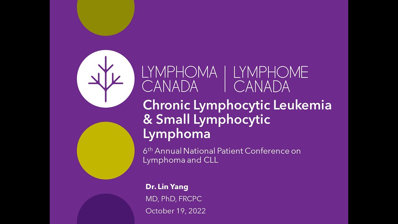 Chronic Lymphocytic Leukemia (CLL) & Small Lymphocytic Lymphoma - YouTube