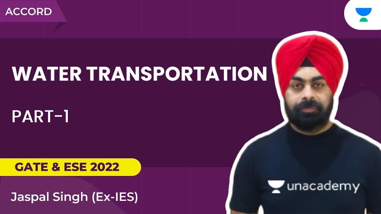 Water Transportation: Part 1 | Jaspal Singh