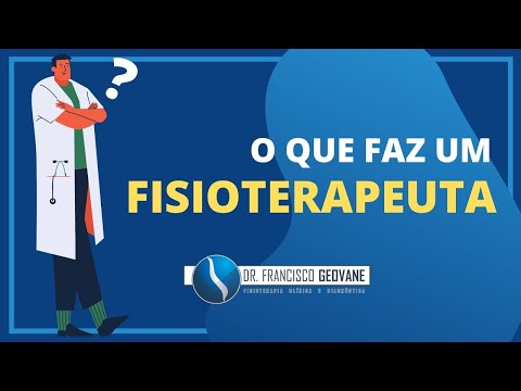 O QUE FAZ UM FISIOTERAPEUTA? Especialidades da Fisioterapia e porque escolhi a fisioterapia