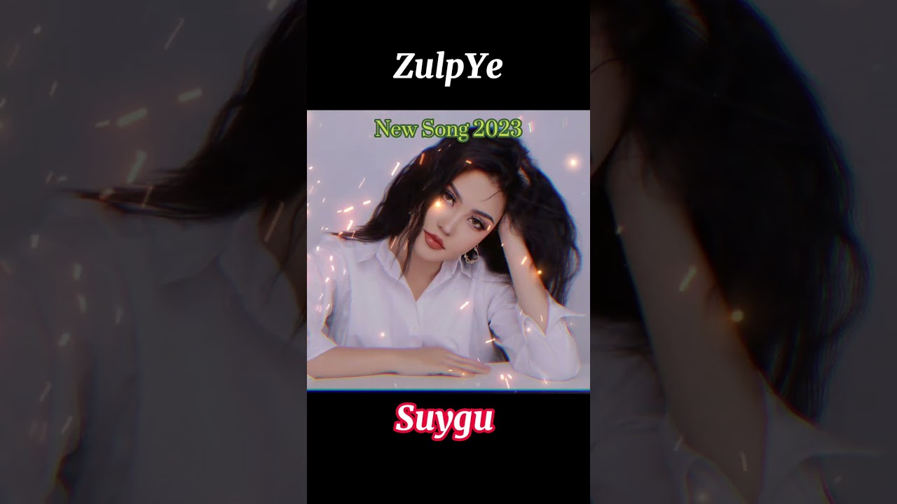 Suygu   ZulpYe  Uyghur Nahxa 2023  New Song