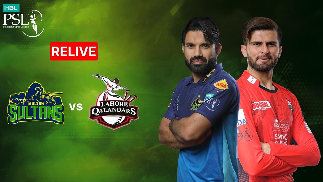 HBL PSL Relive – Multan Sultans vs Lahore Qalandars | Match 12