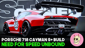 Porsche 718 Cayman GTS S+ Grip Build - Need For Speed Unbound