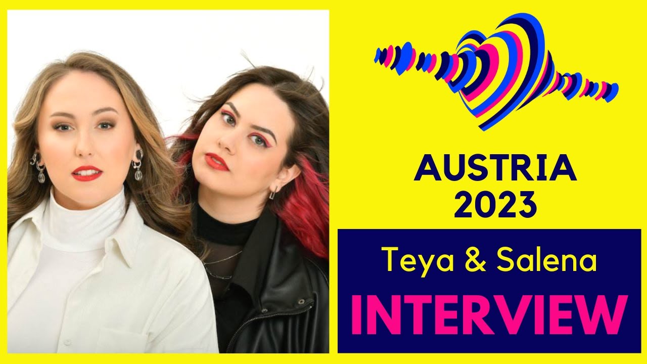 Eurovision 2023 Austria: Teya & Salena - Interview - YouTube
