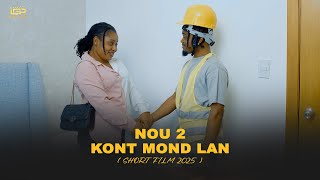Download Lagu Nou 2 kont mond lan ( Short film 2025 ) MP3 Download Lagu Nou 2 kont mond lan ( Short film 2025 ) MP3