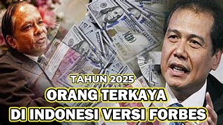 10 Richest People in Indonesia no 1,Update in January 2025