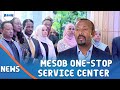 MESOB ONE STOP SERVICE CENTER