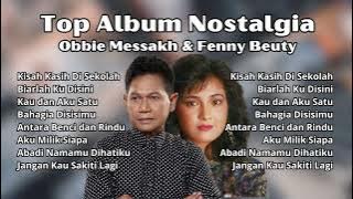 Obbie Messakh & Fenny Bauty Top Album Nostalgia | Pilihan Lagu Kenangan 80an Terpopuler