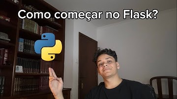 COMO INICIAR UM PROJETO COM FLASK ? (PYTHON)