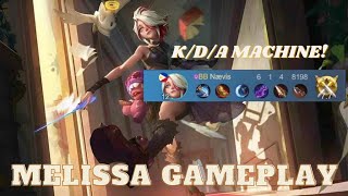 KDA MACHINE ! - Melissa Gameplay (Mobile Legends)