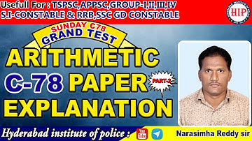 05-02-2023 Grand Test (C78) Arithmetic Paper Explanation |Part-2|by Narasimha Reddy sir||HIP #tspsc