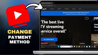 How to Change Payment Method on Youtube TV in SECONDS