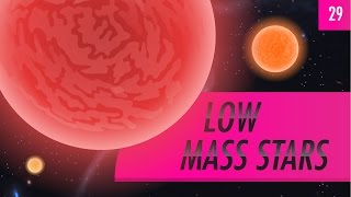 Low Mass Stars: Crash Course Astronomy #29
