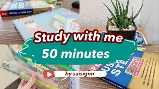 Study with me 50 mins 📚อ่าน NL1 แม้เลื่อนสอบแต่เราไม่เลื่อนลอย (no music) 😂แฮ่ | SayaDiaryy