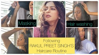 Following Rakul Preet Singhs Haircare Routine
