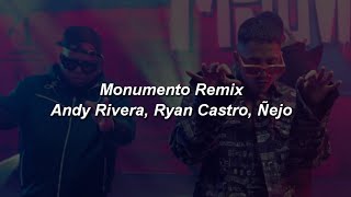 Andy Rivera, Ryan Castro, Ñejo - Monumento (Remix) ❤️|| LETRA