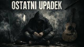 Ostatni upadek