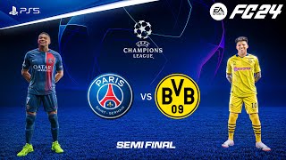 FC 24 - PSG vs Borussia Dortmund | UEFA Champions League Semi Final | PS5™ [4K60]