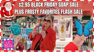 Bath & Body Works Black Friday Soap Sale Plus Flash Sale Online Tonight New Items In Store