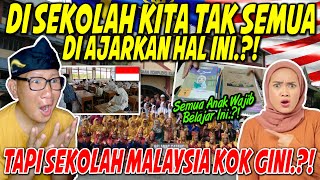 KAGUM❗HEBATNYA SISTEM PENDIDIKAN SEKOLAH MALAYSIA‼ DI INDONESIA TAK SEMUA DI AJARKAN INI⁈ KOK BISA⁈