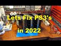 Lets Fix PS3's in 2022