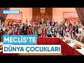 Meclis'te Dünya Çocukları | Numan Kurtulmuş 23 Nisan'da Misafirlerini Ağırladı | Telenews TV